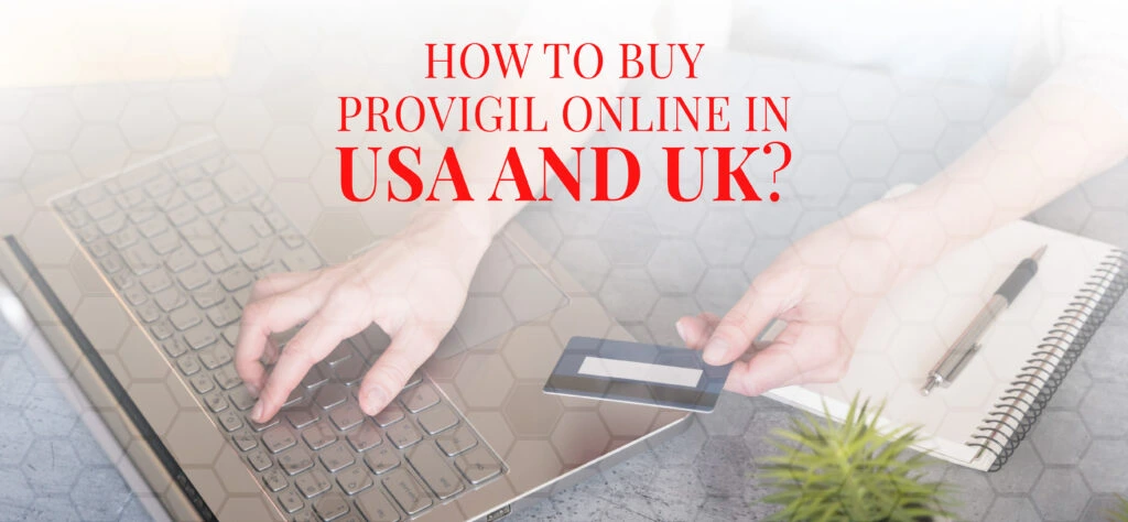 How_to_buy_provigil_online_in_USA_and_UK